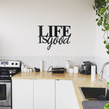 Life Is Good Metal Wall Art Sign