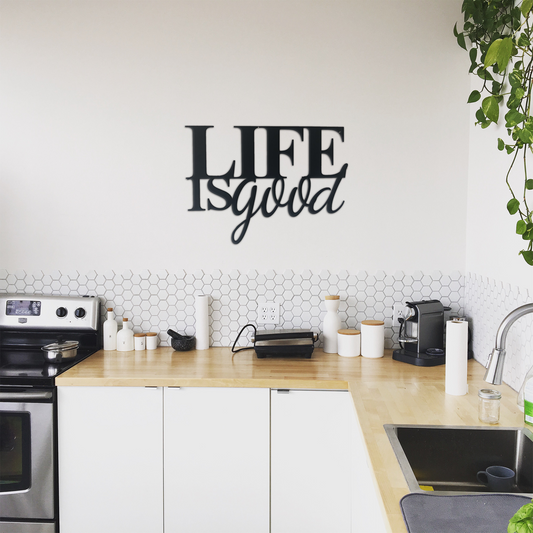 Life Is Good Metal Wall Art Sign